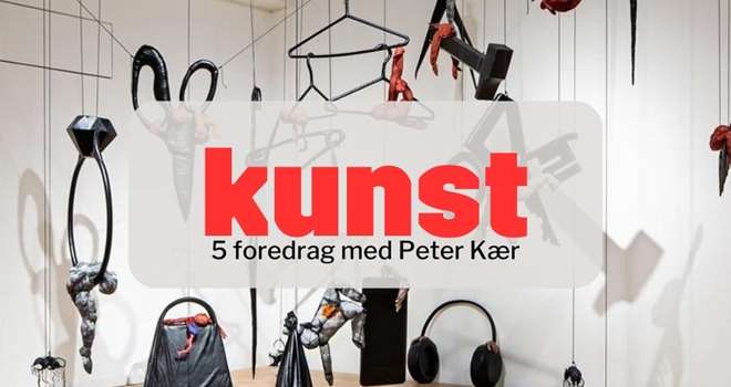 Kunstforedrag med Peter Kær